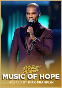 Kirk Franklin host Stellar Awards Music Of Hope
